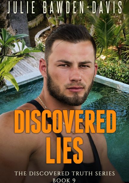 Discovered Lies (The Discovered Truth Series Book 9) - Second Chance Romantic Suspense Novel Cover