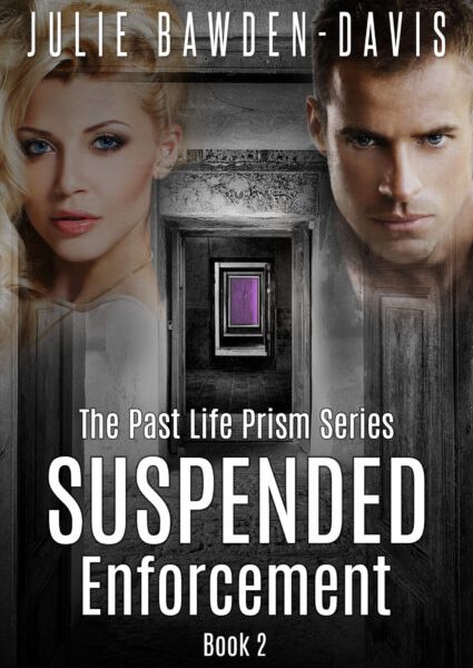 Suspended Enforcement (The Past Life Prism Series Book 2) - Metaphysical Romance Novel Cover