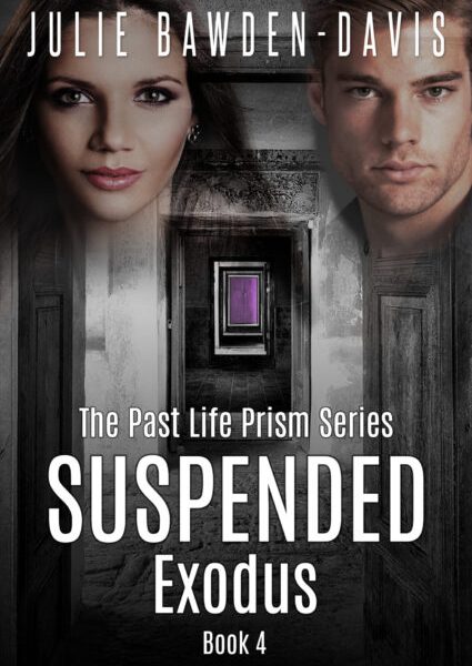 Suspended Exodus (The Past Life Prism Series Book 4) - Metaphysical Romance Novel Cover